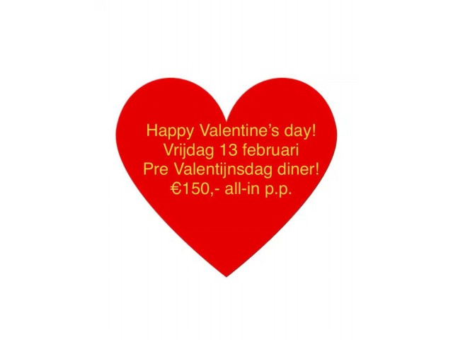 Vrijdag 13 februari pre Valentijnsdag diner!